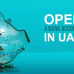 Open a Bank Account in the UAE