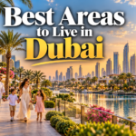 Best Areas to Live in Dubai