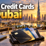 Best Credit Cards in Dubai