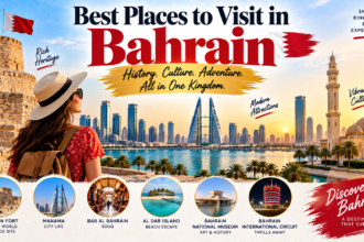 Best Places to Visit in Bahrain