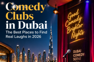 Comedy Clubs in Dubai
