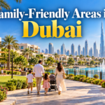 Family Friendly Areas in Dubai