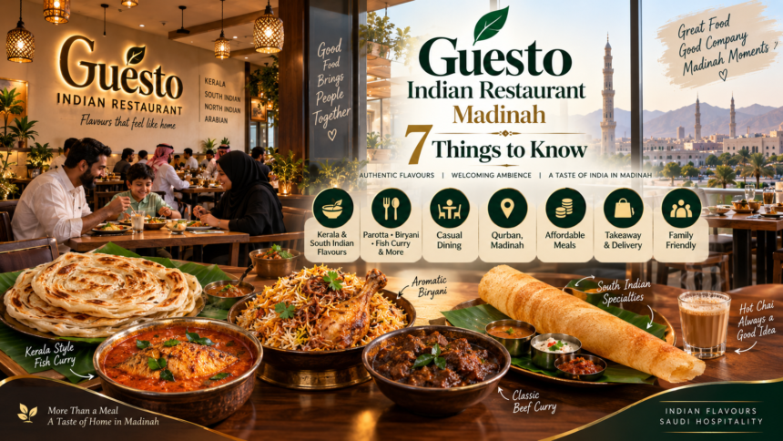 Guesto Indian Restaurant Madinah: 7 Things to Know 1 Guesto Indian Restaurant Madinah