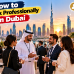Network Professionally in Dubai