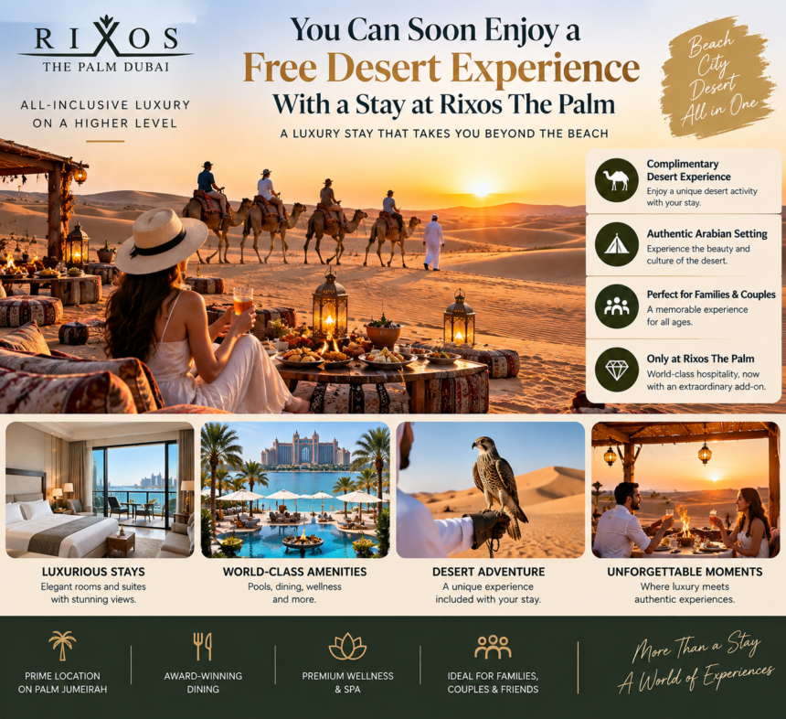 Rixos The Palm free desert experience