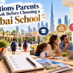 Choosing a Dubai School