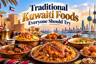 Traditional Kuwaiti Foods